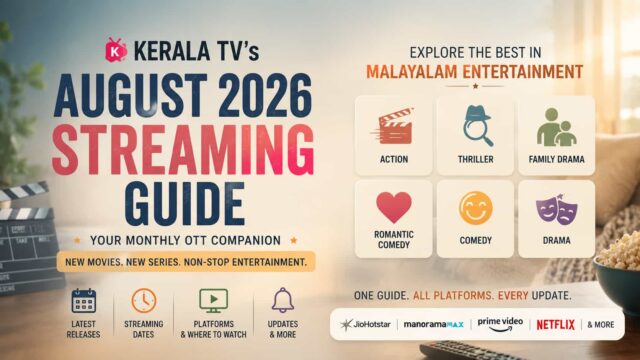 New Malayalam Movies on OTT August 2026 - JioHotstar, ManoramaMAX, Prime Video & More | Kerala TV New Malayalam Movies on OTT August 2026 - JioHotstar, ManoramaMAX, Prime Video & More | Kerala TV