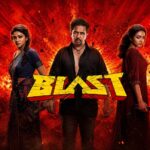 ബ്ലാസ്റ്റ് ഓടിടി റിലീസ് എപ്പോൾ ? ഡിജിറ്റൽ അവകാശങ്ങൾ സ്വന്തമാക്കി നെറ്റ്ഫ്ലിക്സ്