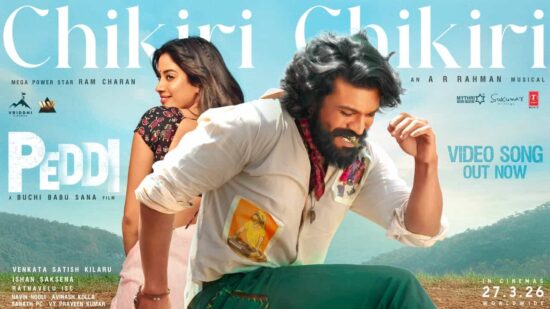 Chikiri Chikiri Video Song From Peddi Chikiri Chikiri Video Song From Peddi