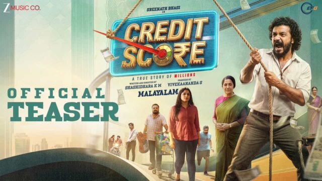 Credit Score Teaser Out - Sreenath Bhasi Leads a Financial Survival Thriller, Wayfarer Films to Distribute in Kerala Credit Score Teaser Out - Sreenath Bhasi Leads a Financial Survival Thriller, Wayfarer Films to Distribute in Kerala