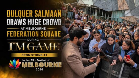 Dulquer Salmaan Draws Huge Crowd at Melbourne Federation Square During I'm Game Promotions at IFFM 2026 Dulquer Salmaan Draws Huge Crowd at Melbourne Federation Square During I'm Game Promotions at IFFM 2026