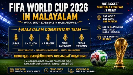 FIFA World Cup 2026 In Malayalam: Meet The ZEE5 And Zee Keralam Commentary Team FIFA World Cup 2026 In Malayalam: Meet The ZEE5 And Zee Keralam Commentary Team