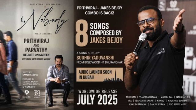 I, Nobody Set for July Release – Prithviraj and Jakes Bejoy Reunite