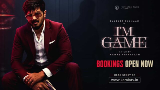 I’m Game Advance Booking Opens - Dulquer Salmaan Film Set for Worldwide Release on September 3 I’m Game Advance Booking Opens - Dulquer Salmaan Film Set for Worldwide Release on September 3