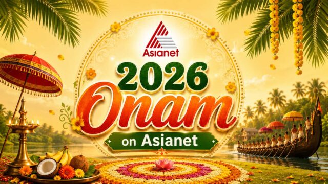 Asianet Onam 2026 Schedule – Uthradam, Thiruvonam, Avittam and Chathayam Movies and Shows
