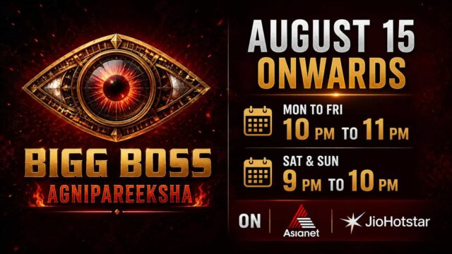Bigg Boss Agnipareeksha Malayalam Telecast and Streaming Time on Asianet and JioHotstar