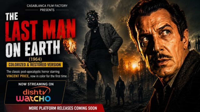 Colorized and Restored Version of Classic Horror Film 'The Last Man on Earth' Now Streaming on Watcho OTT