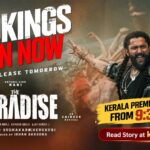 ദ പാരഡൈസ് കേരള അഡ്വാൻസ് ബുക്കിംഗ് ആരംഭിച്ചു; സെപ്റ്റംബർ 23 രാത്രി മുതൽ പ്രീമിയർ ഷോകൾ