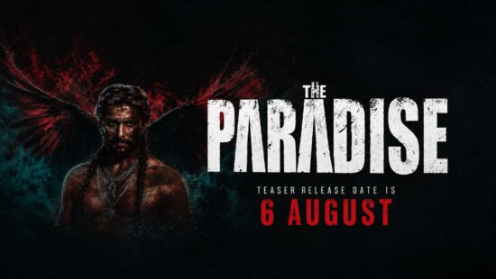 The Paradise Teaser Release Date – Nani and Srikanth Odela's Pan-Indian Film Teaser Arrives on 6 August