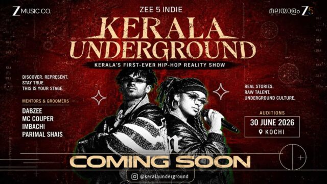 ZEE5 Announces Kerala Underground, Kerala’s First-Ever Hip-Hop Reality Show
